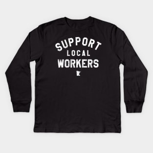 Support Local Workers Kids Long Sleeve T-Shirt